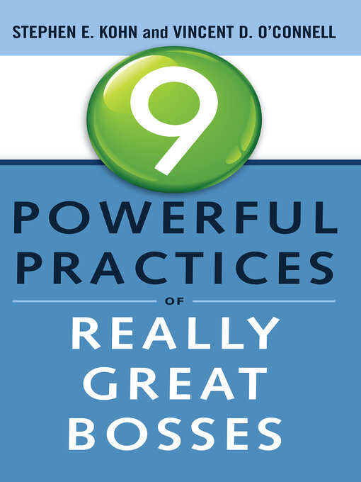 Title details for 9 Powerful Practices of Really Great Bosses by Stephen Kohn - Wait list